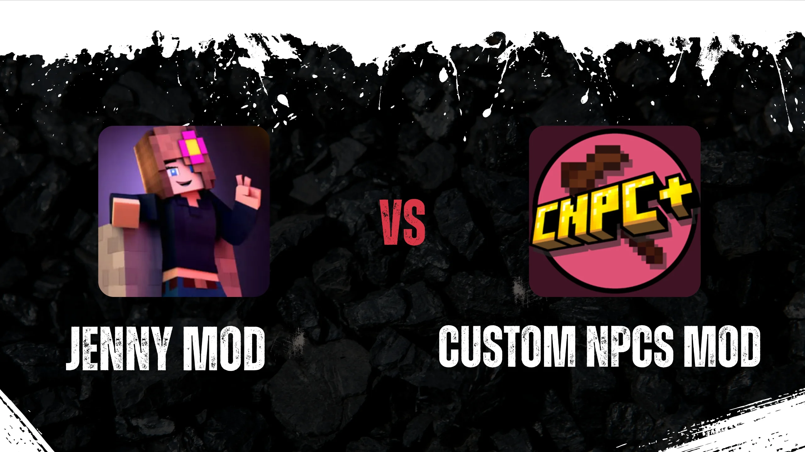 In the compare between Jenny Mod vs Custom NPCs: